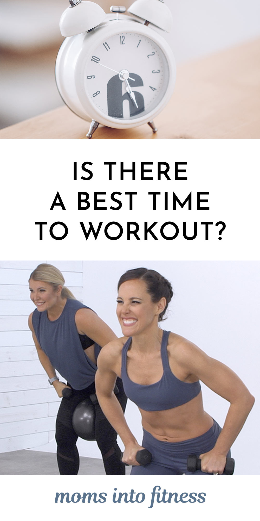 When Is the Best Time of Day to Workout - Moms Into Fitness